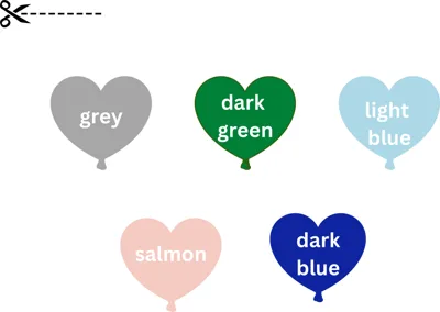 Five heart-shaped balloons labelled grey, dark green, light blue, salmon and dark blue.