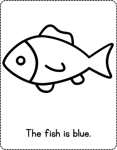 A simple cartoon fish with a round eye and curved tail and the sentence The fish is blue below.