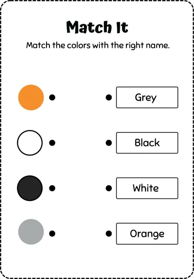 Four dots in orange, white, black and grey to be joined by lines to their color names.