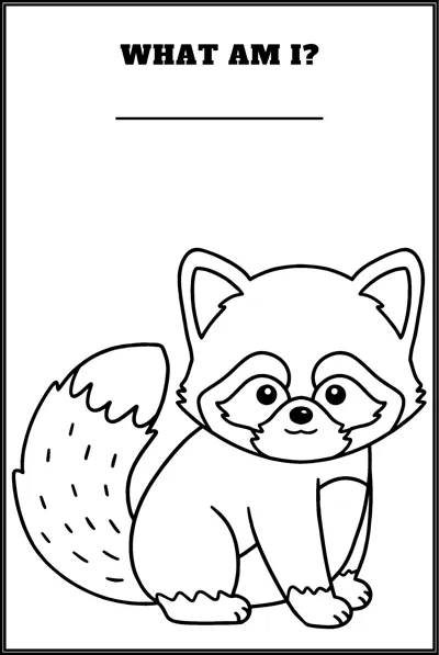 A raccoon with a masked face and bushy tail sits under the question What Am I and a blank line.