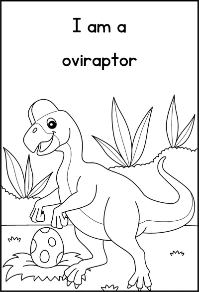An oviraptor stands beside a spotted egg in a nest among ferns under the words I am an oviraptor.