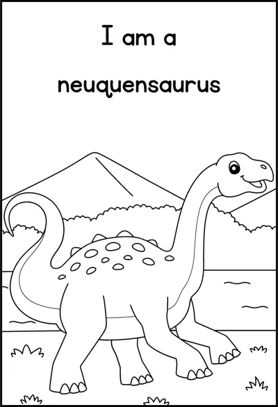 A long-necked neuquensaurus with spots walks past a mountain under the words I am a neuquensaurus.