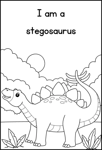 A stegosaurus with upright back plates and a spiked tail walks past bushes under the words I am a stegosaurus.