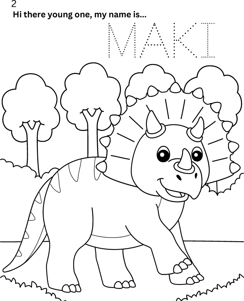 A triceratops stands among trees, with the name Maki in dotted letters to trace above.
