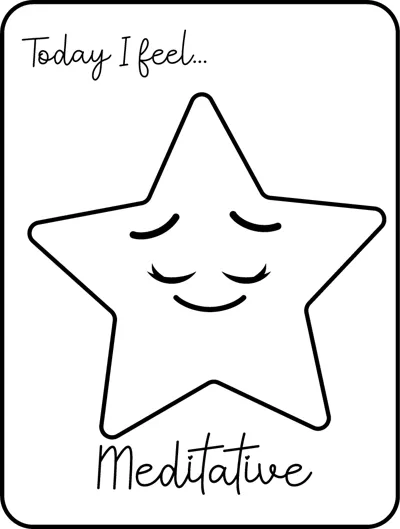 A large star with calm closed eyes and a gentle smile under the words Today I feel, labelled Meditative.