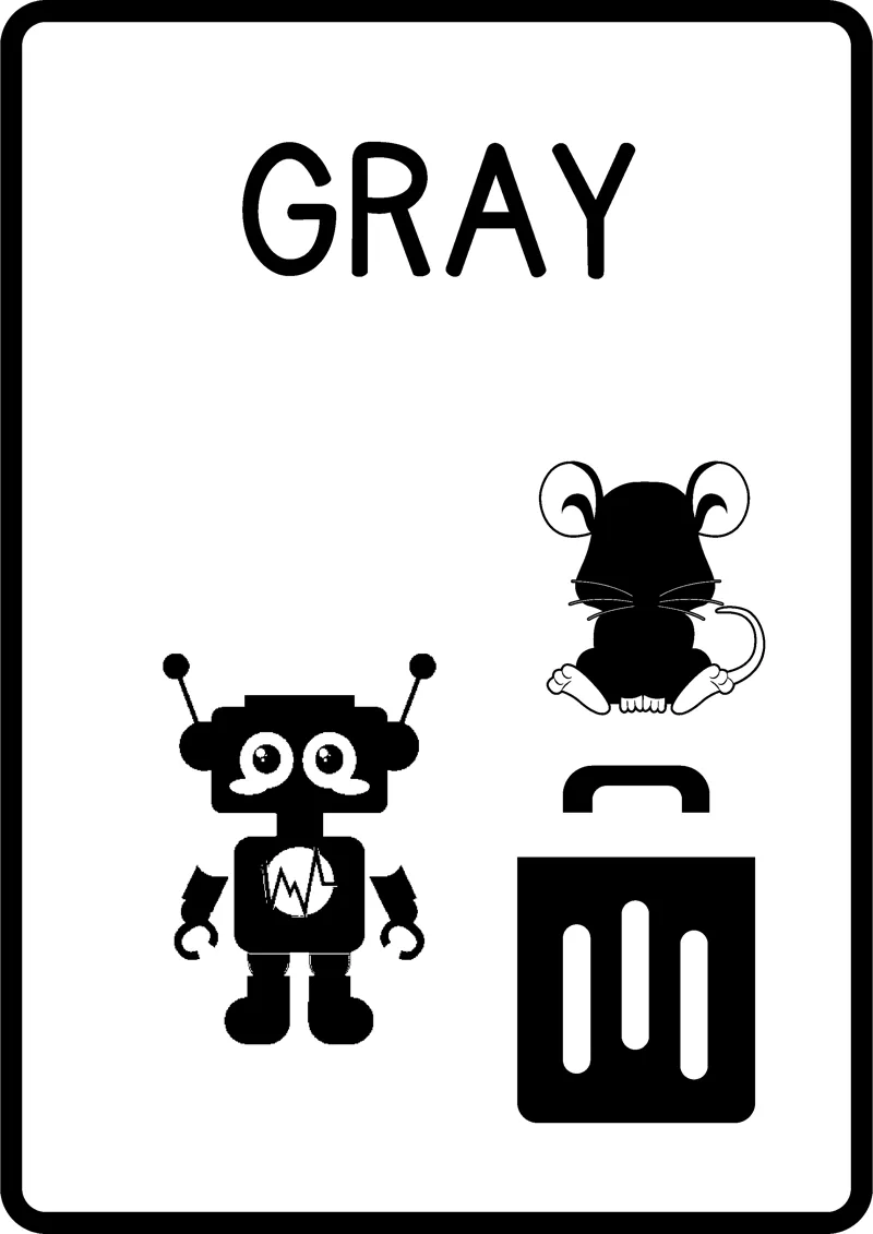 A flashcard reading GRAY with a robot, a mouse and a trash can drawn below.
